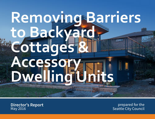 Removing barriers to backyard cottages and accessory dwelling units