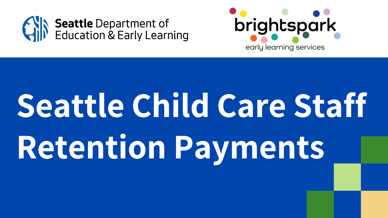 2023 Seattle Child Care Staff Retention Payments