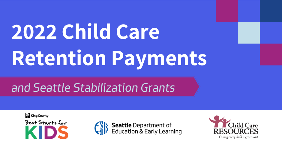 2022 Child Care Retention Payments