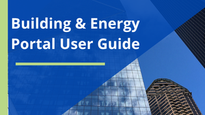 An image of Seattle skyscrapers is overlaid with a blue background and white text that reads "Building & Energy Portal User Guide"