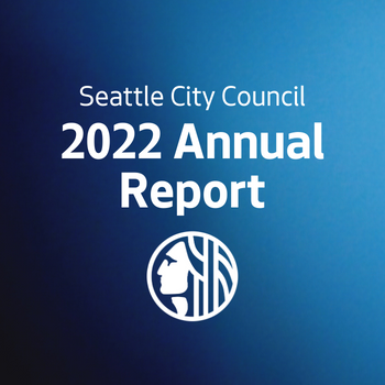 2022 Annual Report of the Seattle City Council