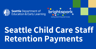 2023 Seattle Child Care Staff Retention Payment Card Image