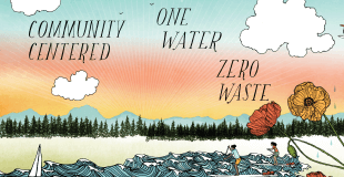 Community Centered, One Water, Zero Waste.